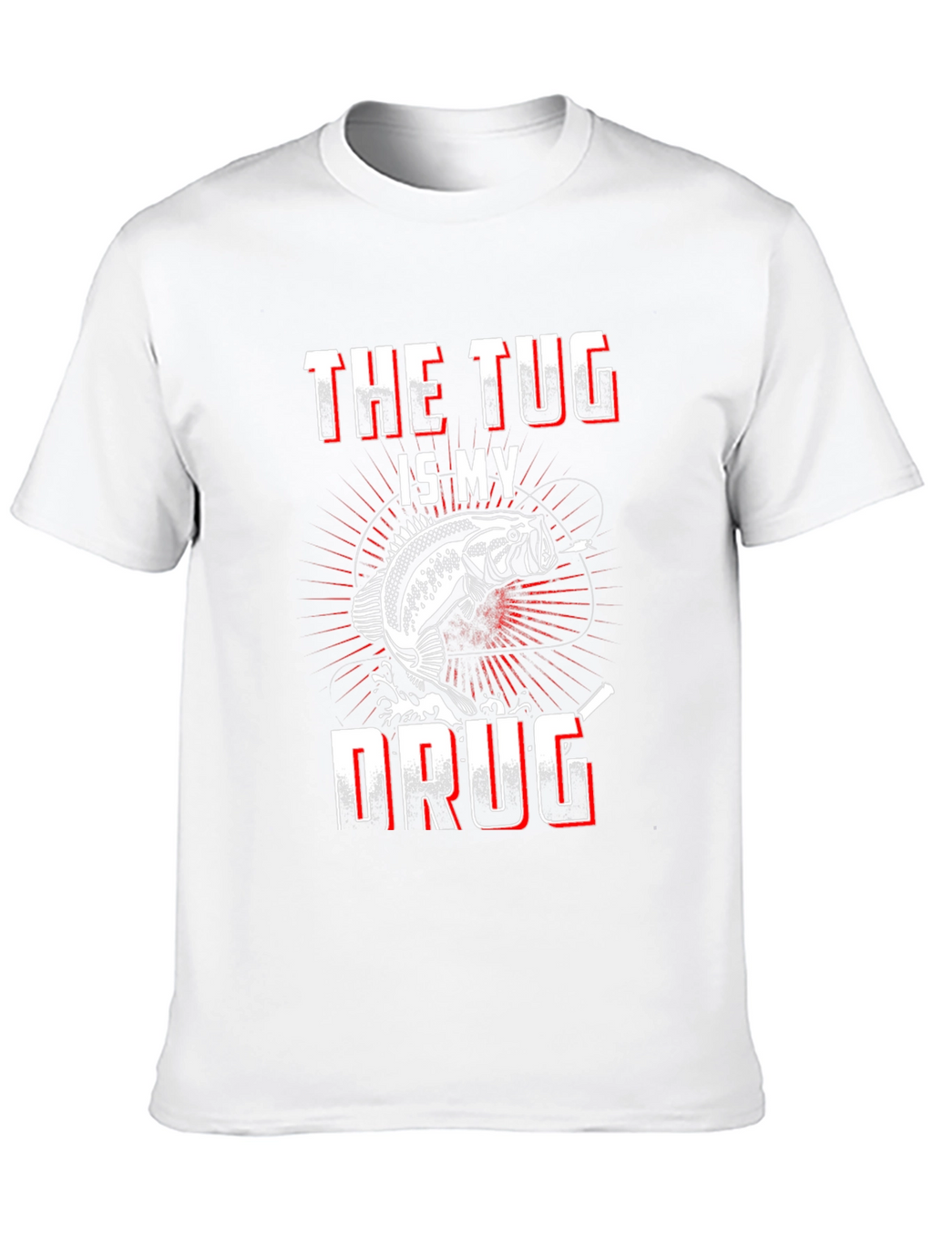 The Tug is My Drug Fishing T-Shirt