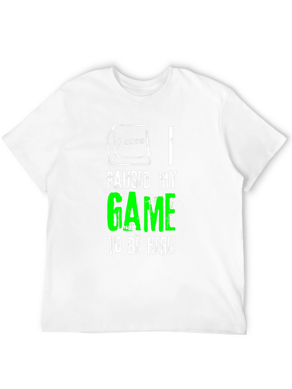 Paused My Game to Be Here T-Shirt Gamer Tee
