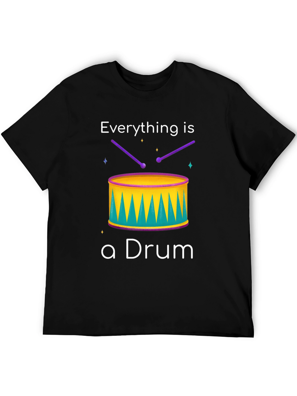 Everything is a Drum T-Shirt