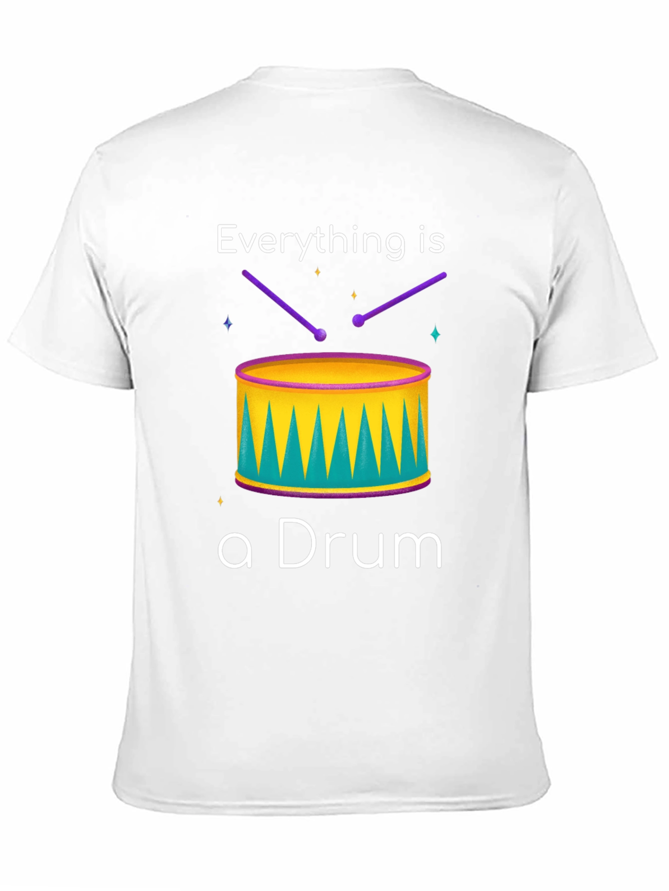 Everything is a Drum T-Shirt