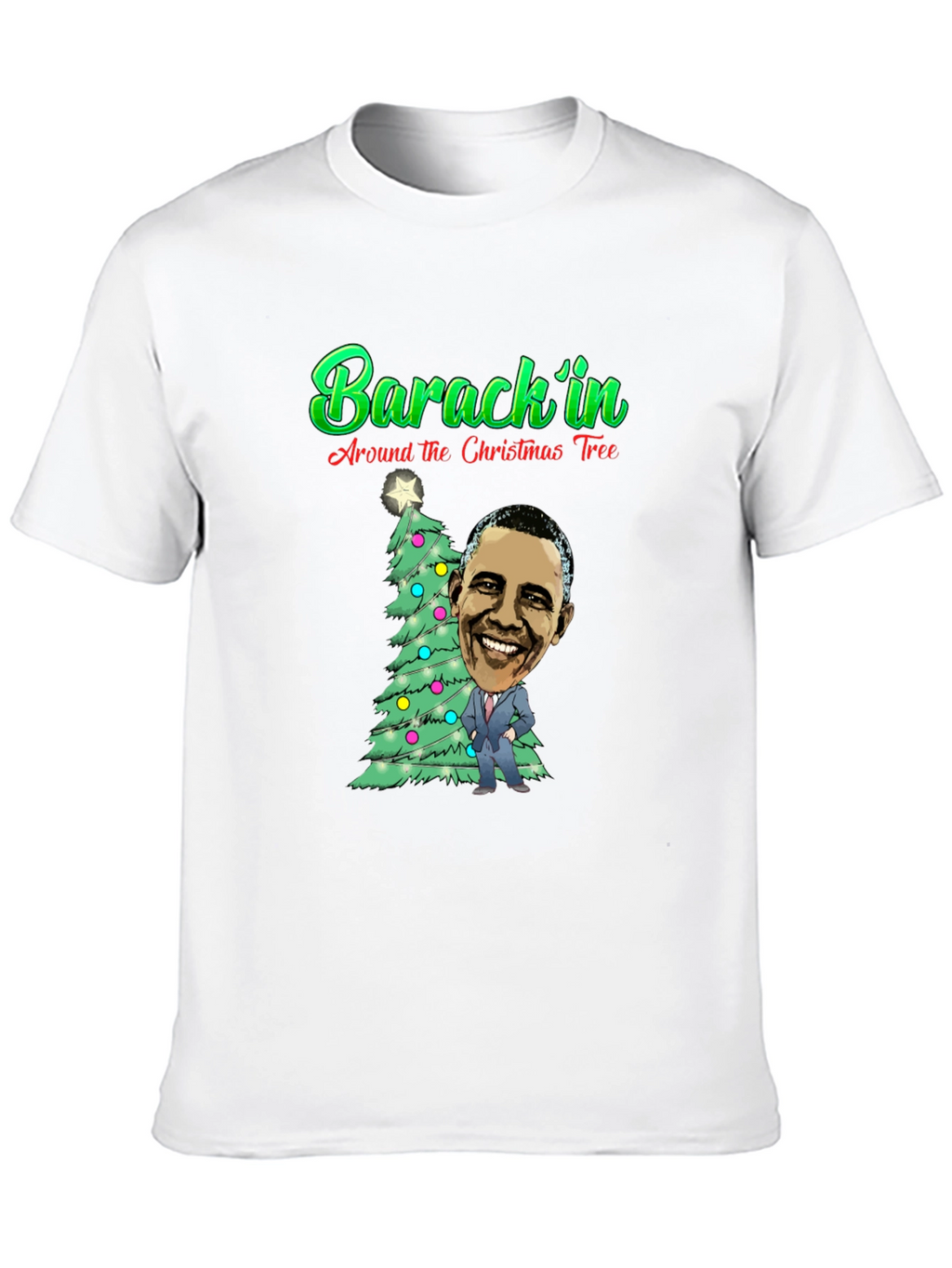 Barackin Around the Christmas Tree T-Shirt