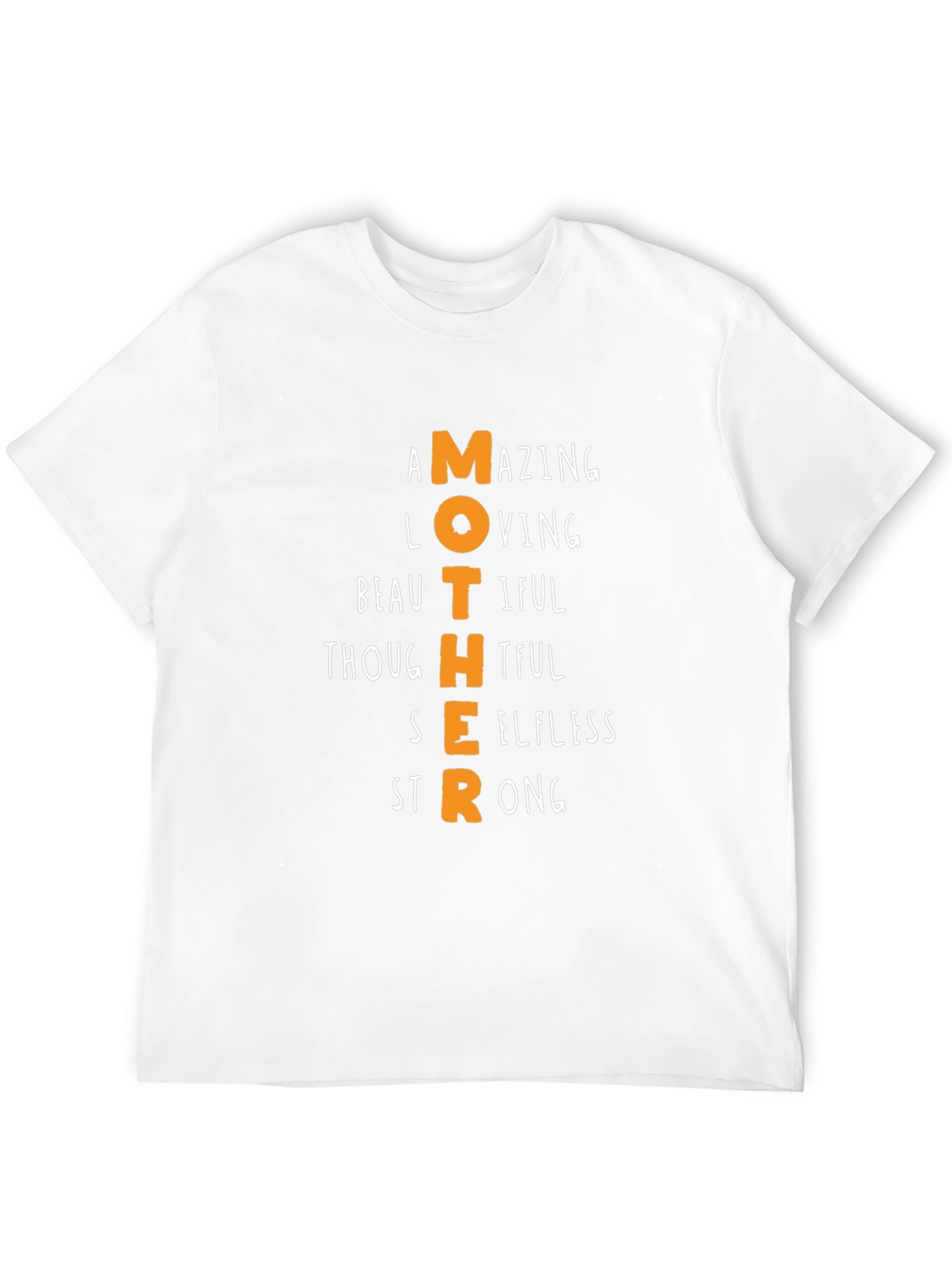 Mother Amazing Loving Strong T-Shirt