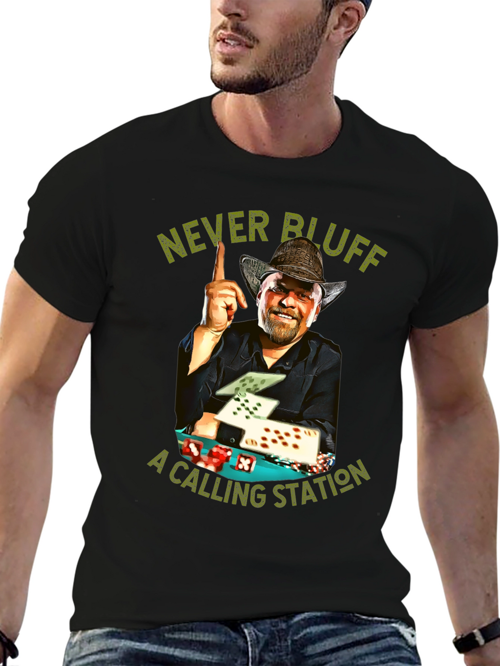 Never Bluff a Calling Station T-Shirt