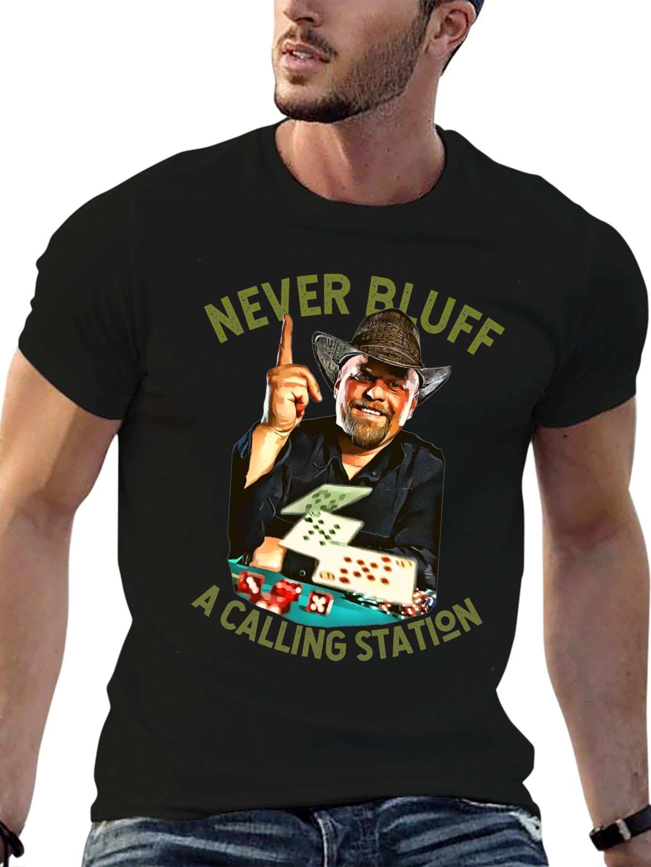 Never Bluff a Calling Station T-Shirt