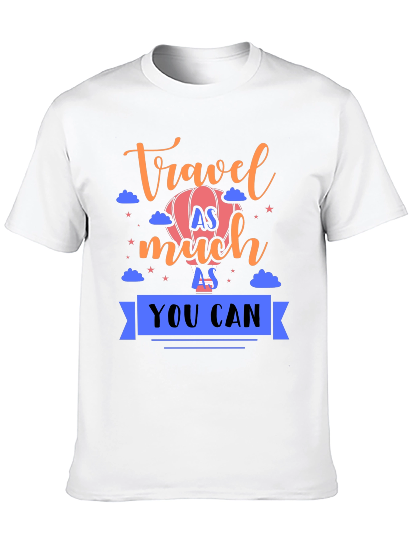 Travel As Much As You Can Graphic T-Shirt