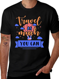 Travel As Much As You Can Graphic T-Shirt