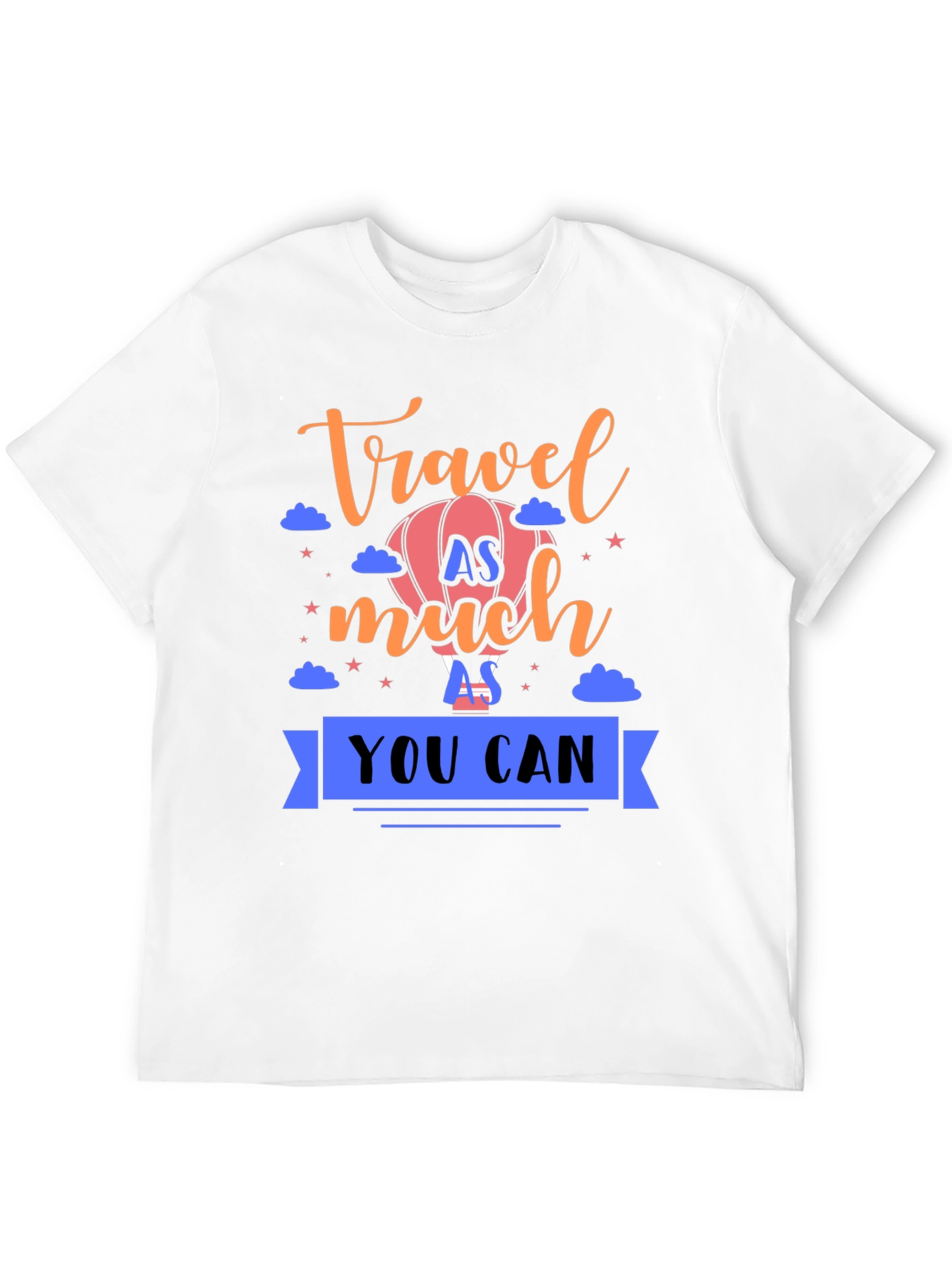 Travel As Much As You Can Graphic T-Shirt