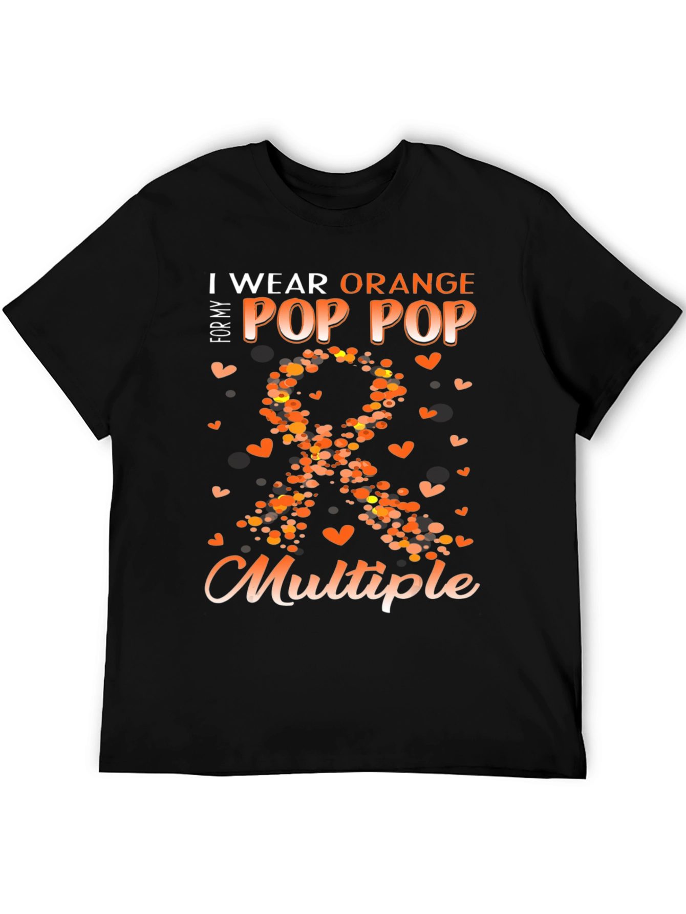 I Wear Orange For My Pop Pop Multiple T-Shirt