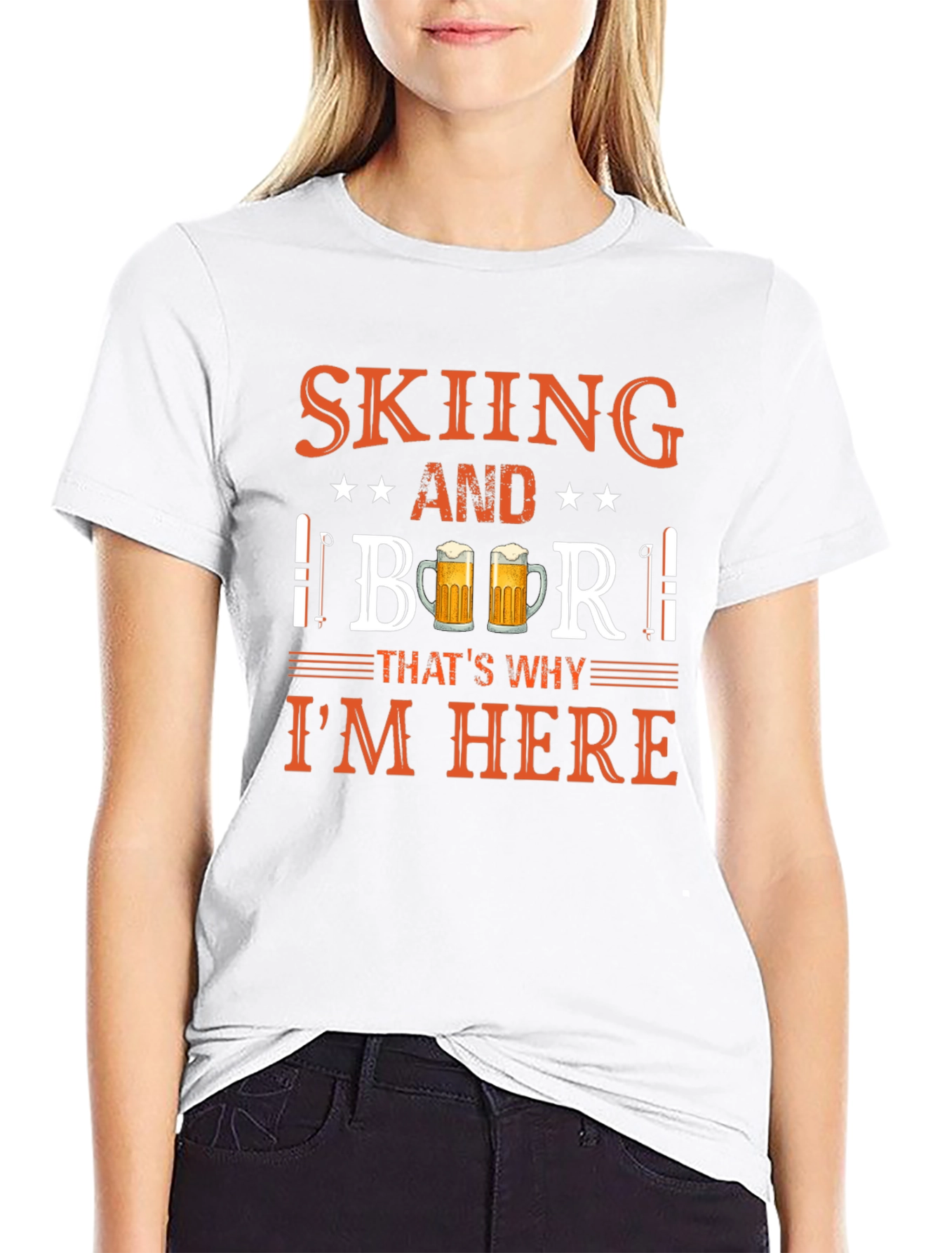 Skiing and Beer T-Shirt - Thats Why Im Here