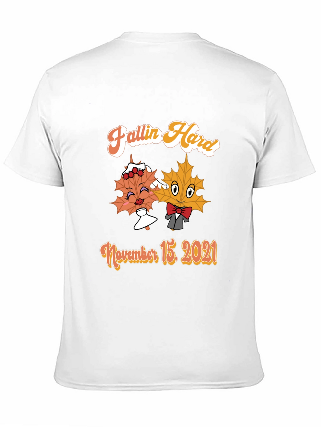 Fallin Hard T-Shirt November 15 2021