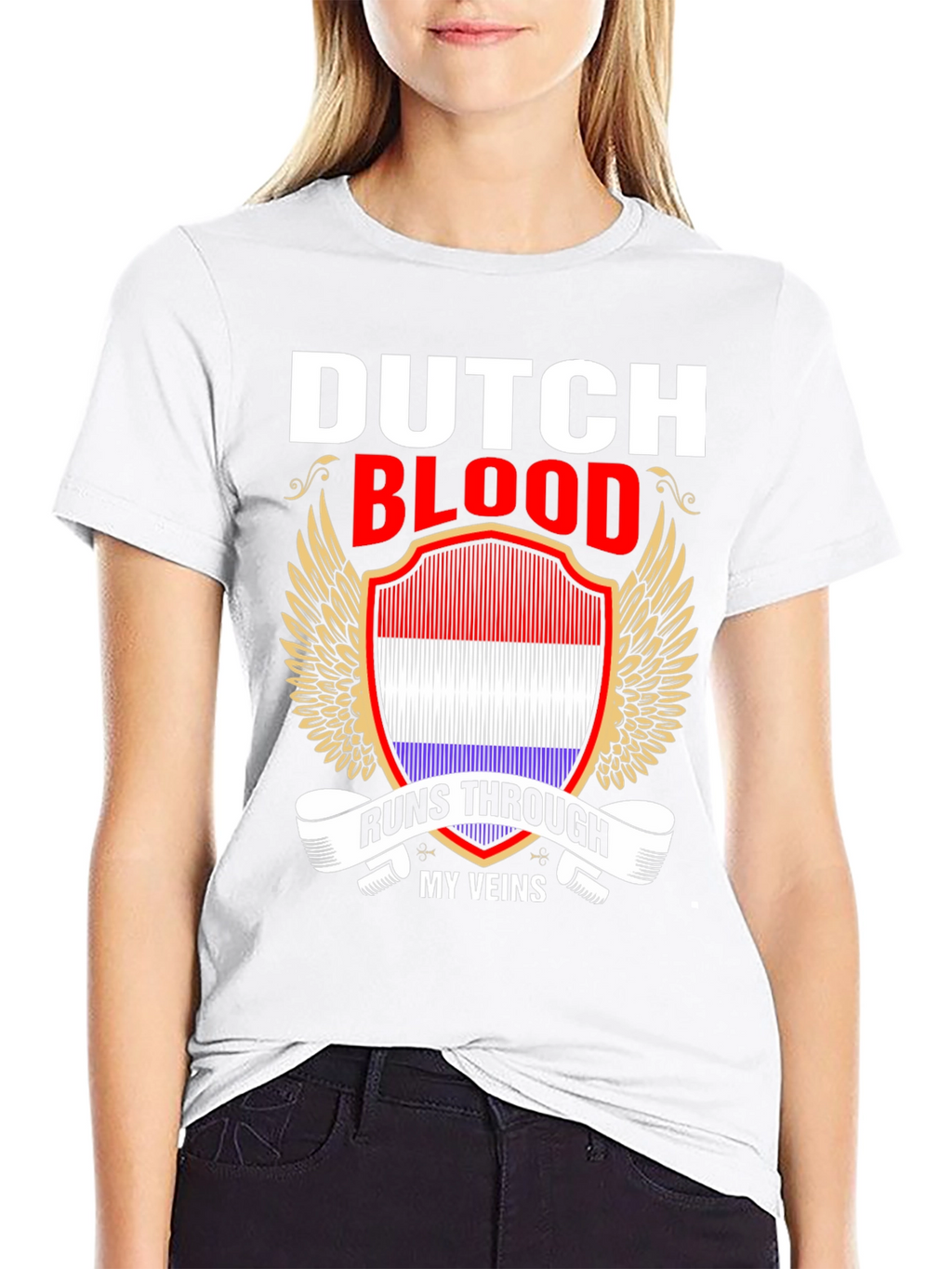 Dutch Blood Runs Through My Veins T-Shirt