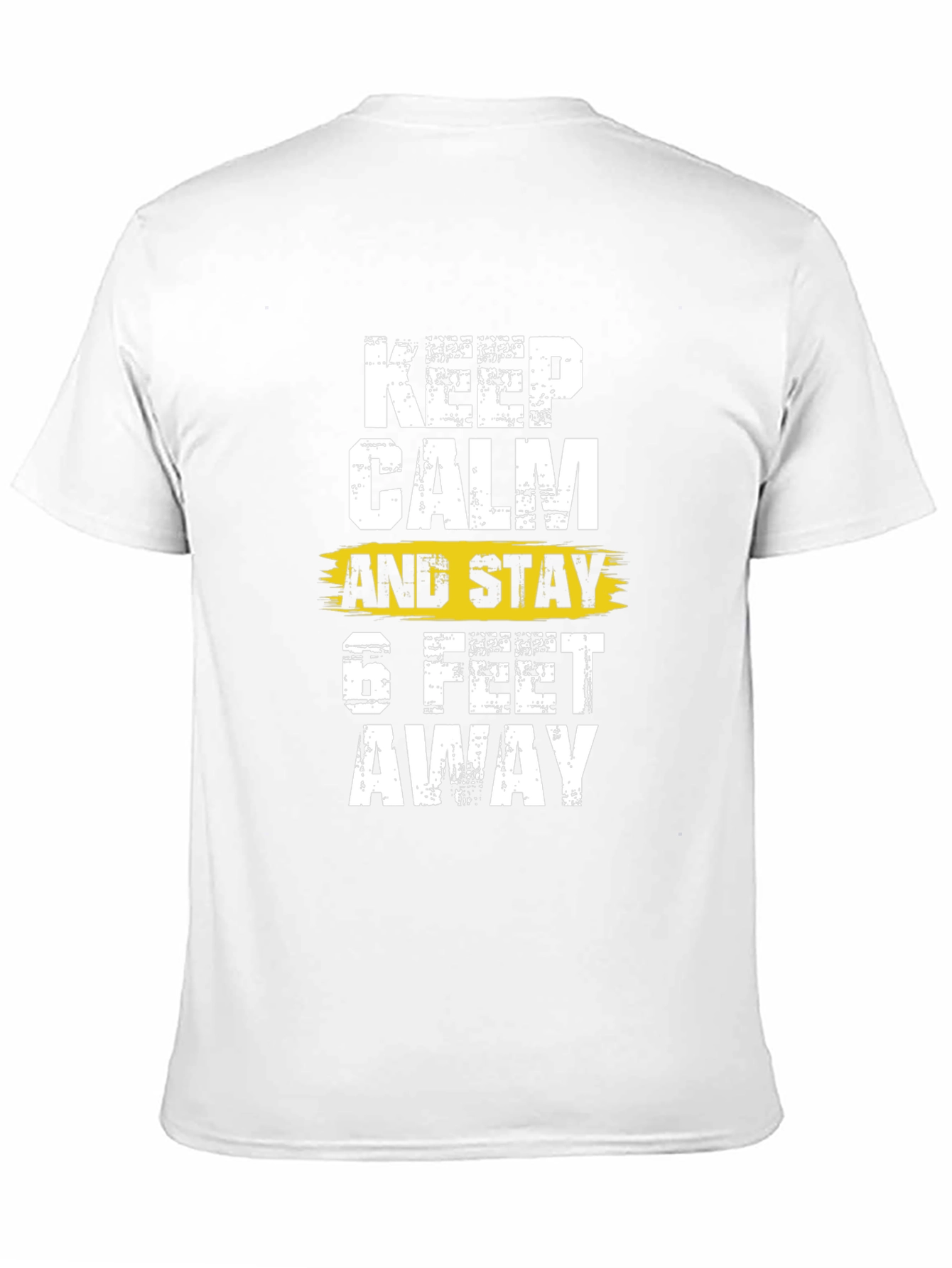 Keep Calm & Stay 6 Feet Away Black T-Shirt