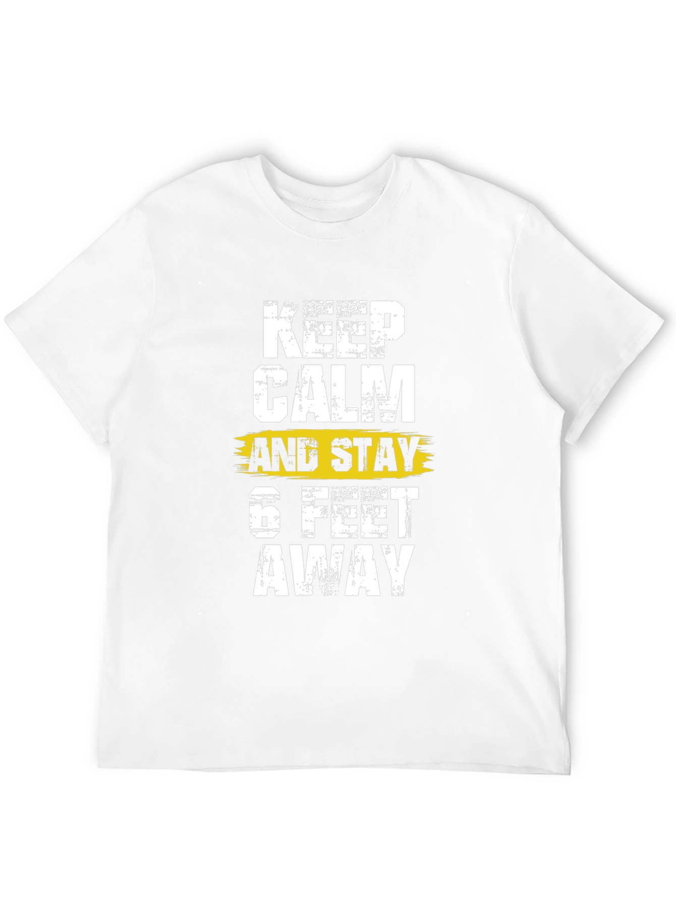 Keep Calm & Stay 6 Feet Away Black T-Shirt