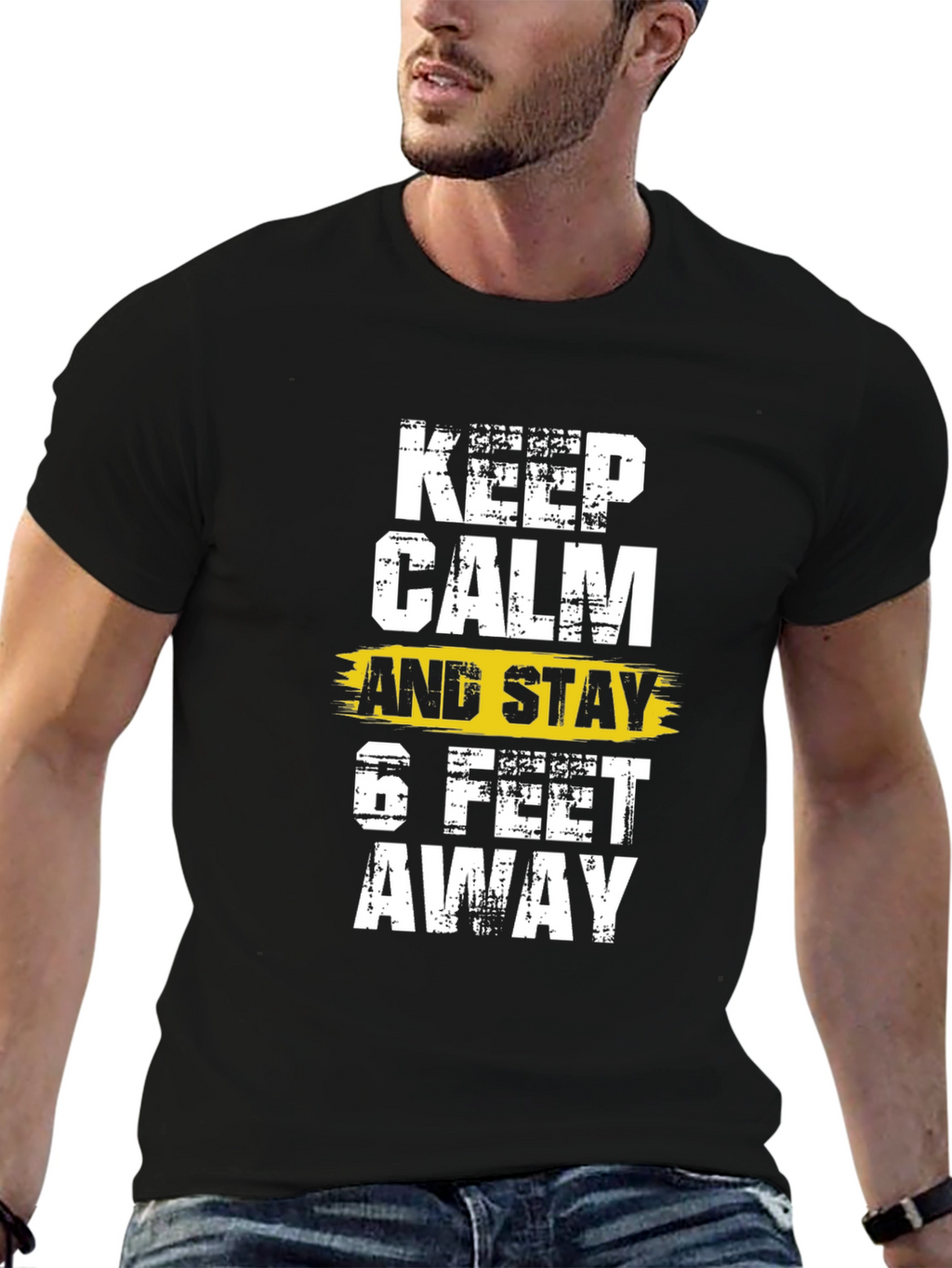 Keep Calm & Stay 6 Feet Away Black T-Shirt