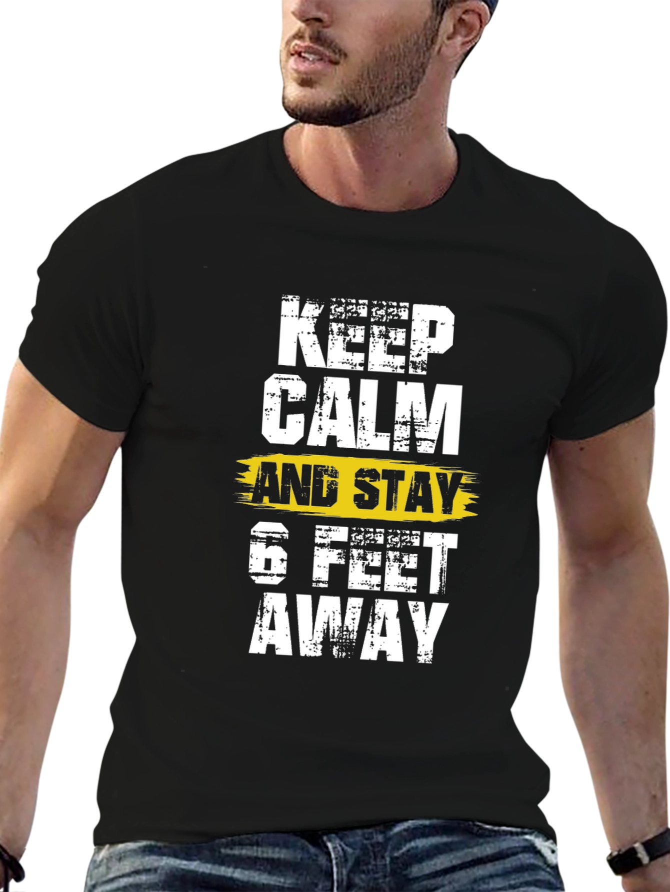 Keep Calm & Stay 6 Feet Away Black T-Shirt