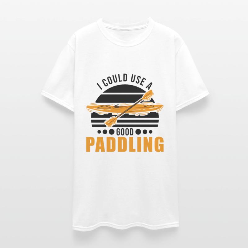 I Could Use A Good Paddling Kayak Kayaker