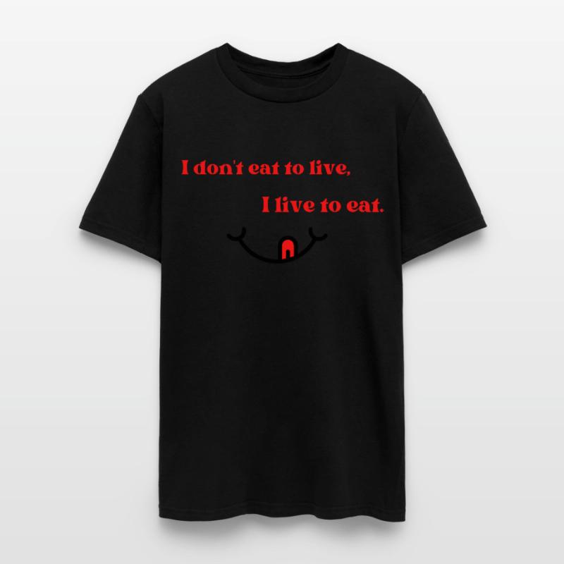I don t eat to live