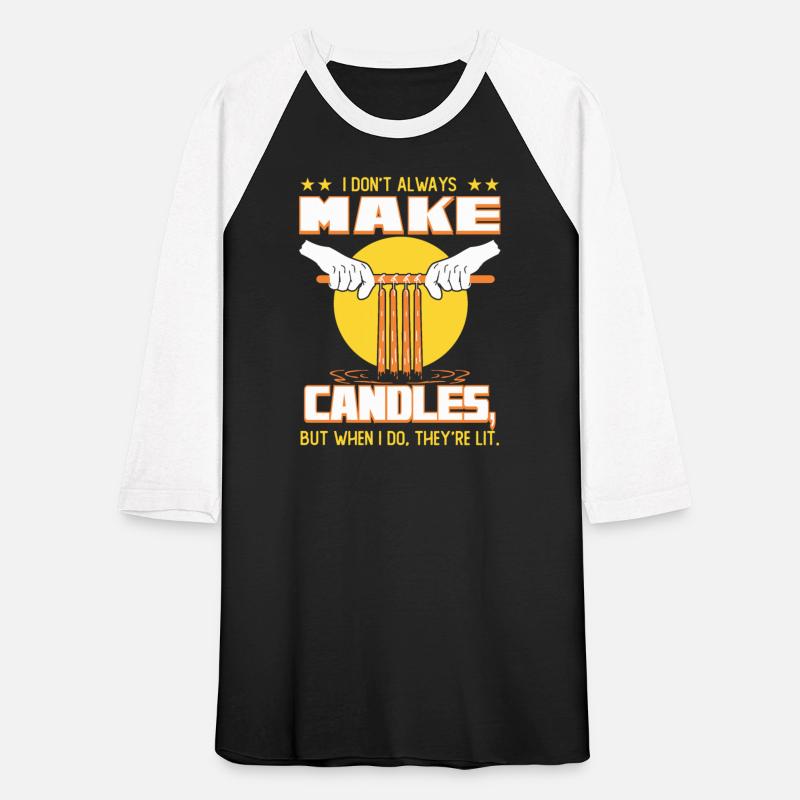 I don't always make candles
