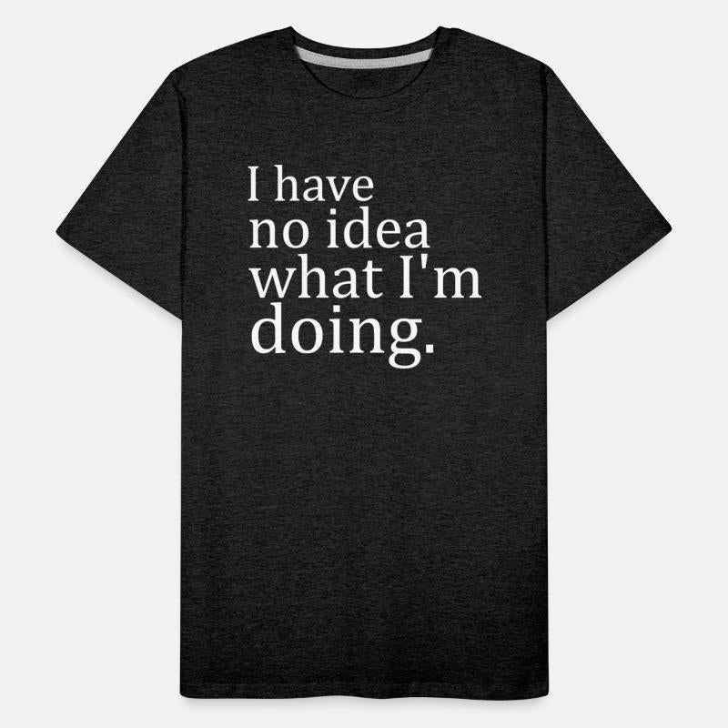 I have no idea what I'm doing
