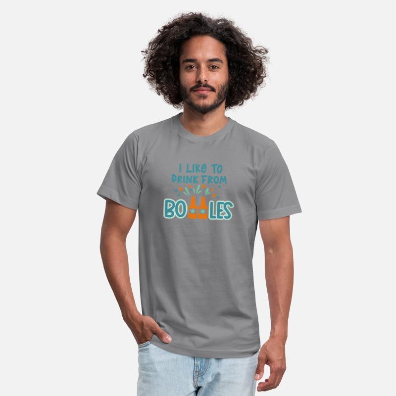 I LIKE TO DRINK FROM BOTTLES