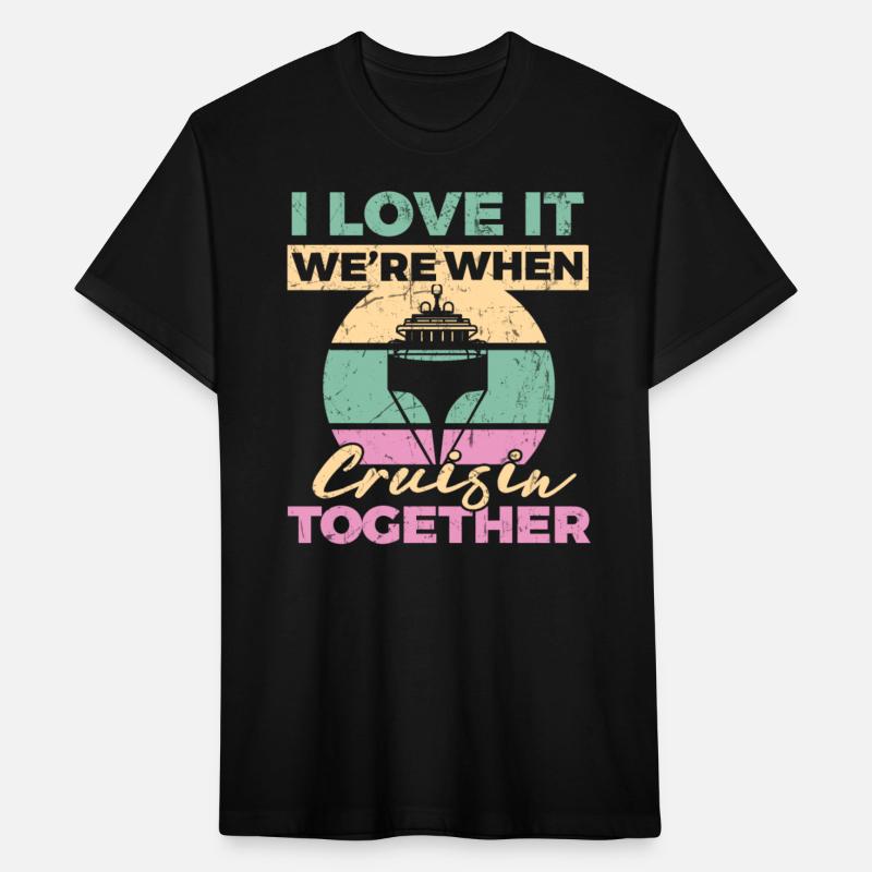 I Love It When We're Cruisin' Together Family Trip