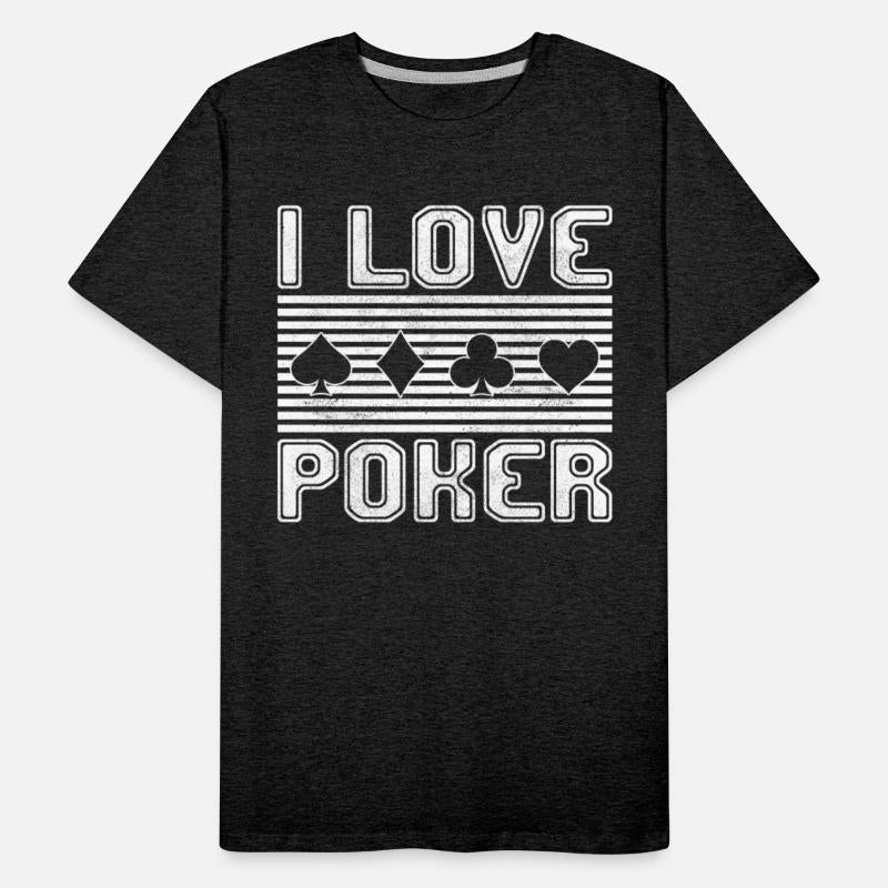 I love poker
