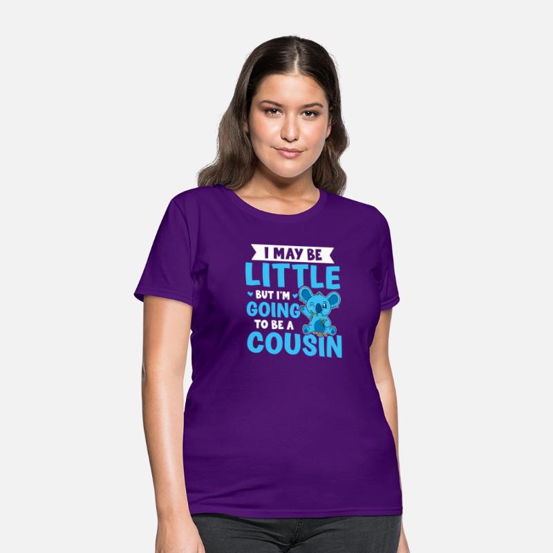 I May Be Little But I'M Going To Be A Cousin