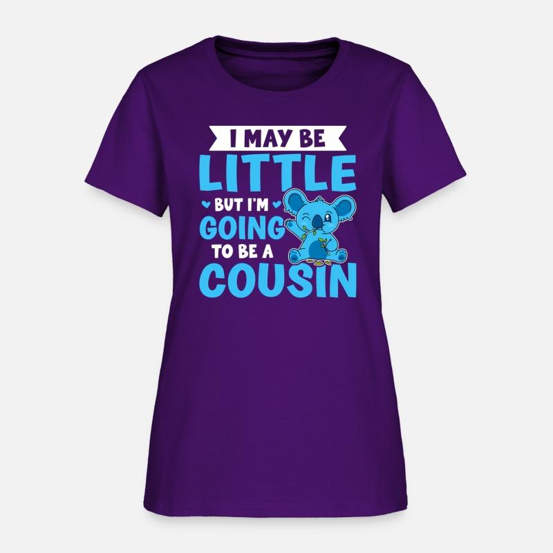 I May Be Little But I'M Going To Be A Cousin