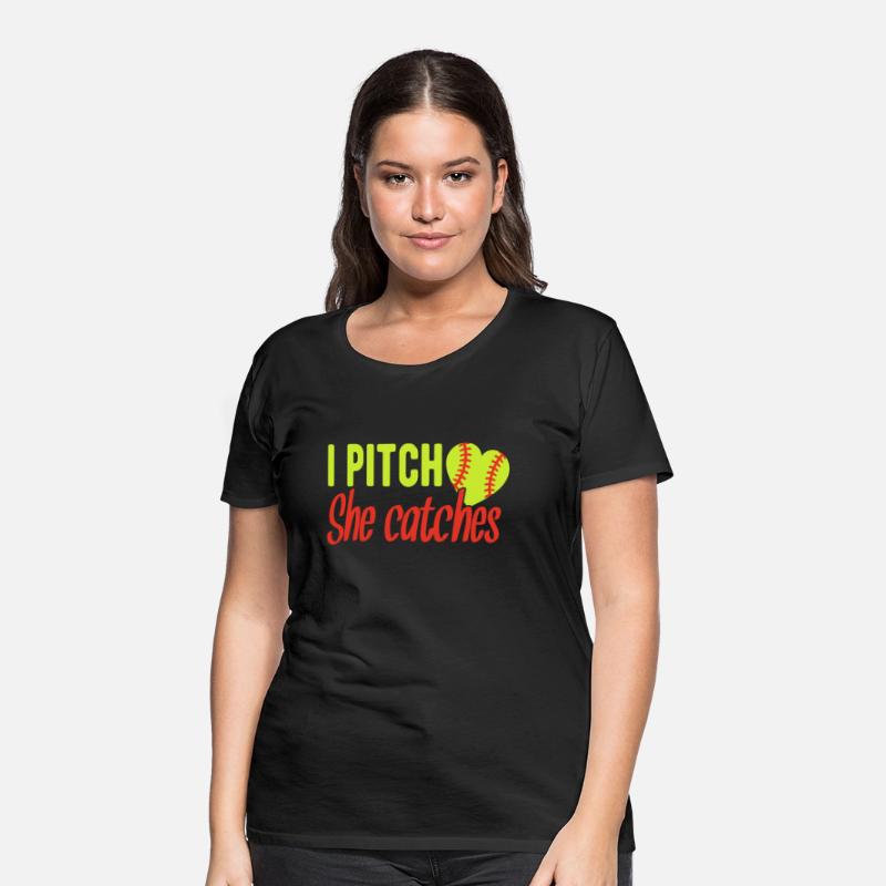I Pitch She Catches I Catch She Pitches Softball