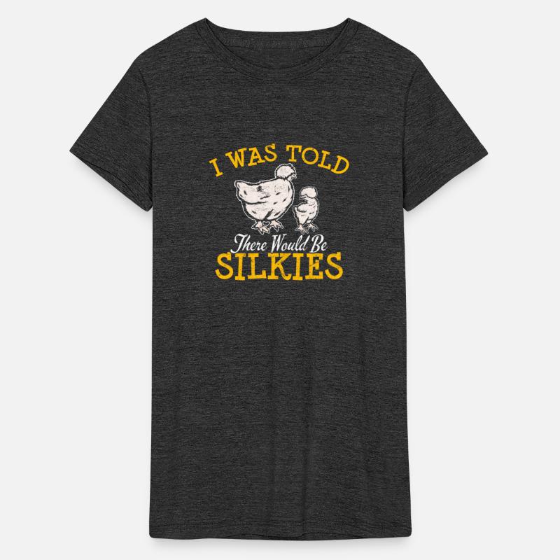 I Was Told There Would Be Silkies Funny Silkie Chi