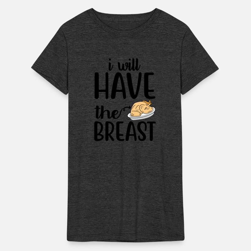 I Will Have The Breat