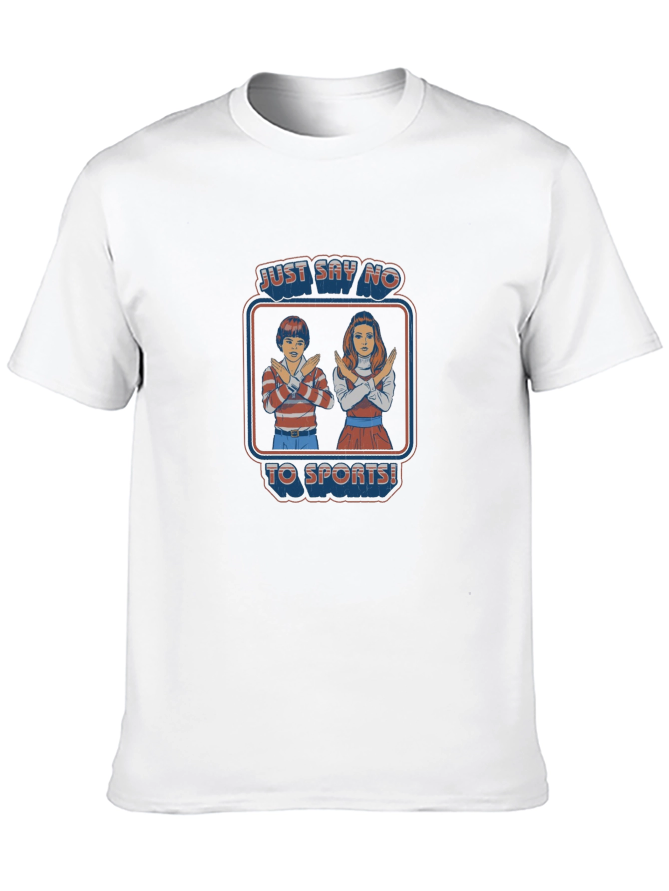 Just Say No To Sports T-Shirt