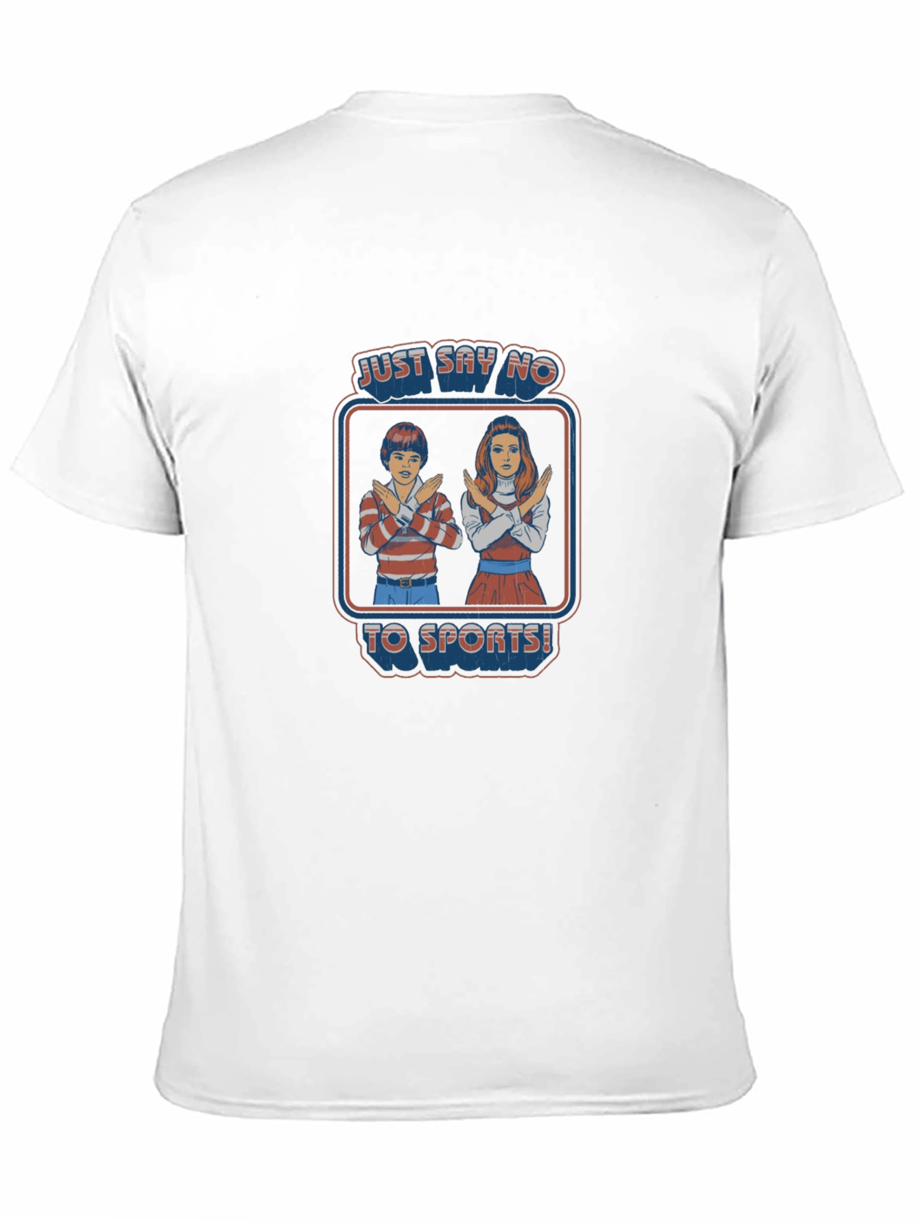 Just Say No To Sports T-Shirt