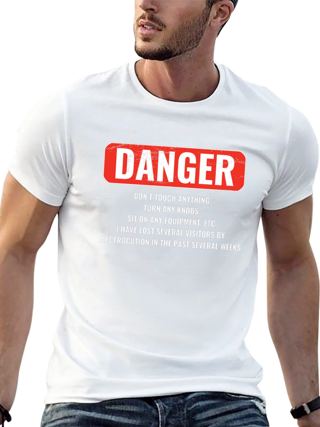 Danger Funny Warning T-Shirt