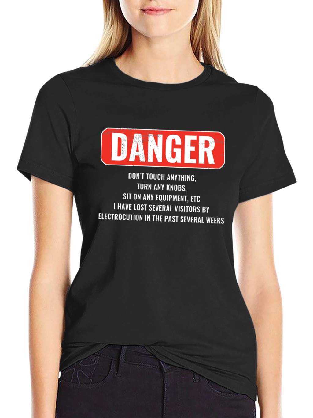 Danger Funny Warning T-Shirt