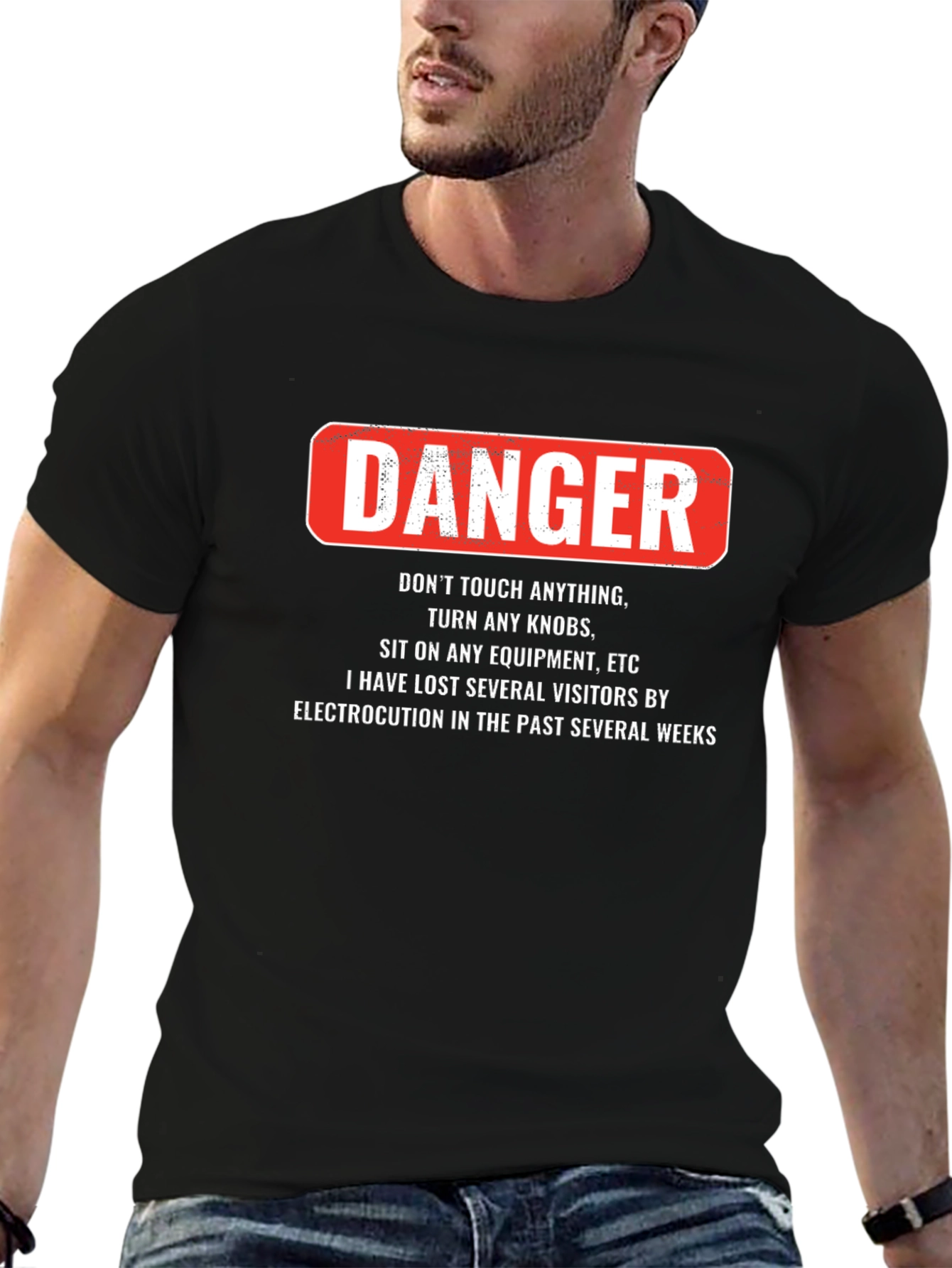 Danger Funny Warning T-Shirt