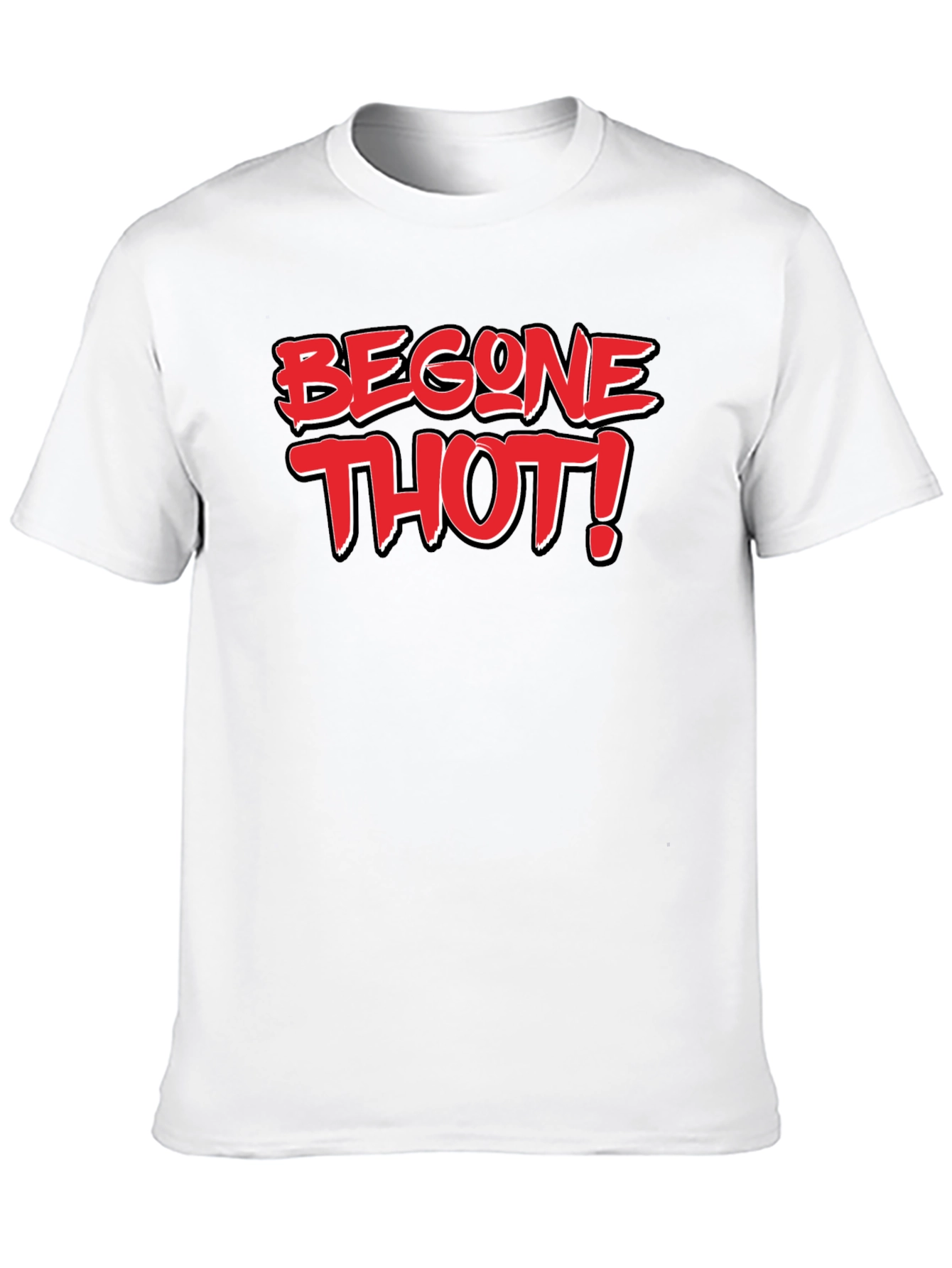 Begone Thot! Black T-Shirt - Bold Graphic Novelty Tee