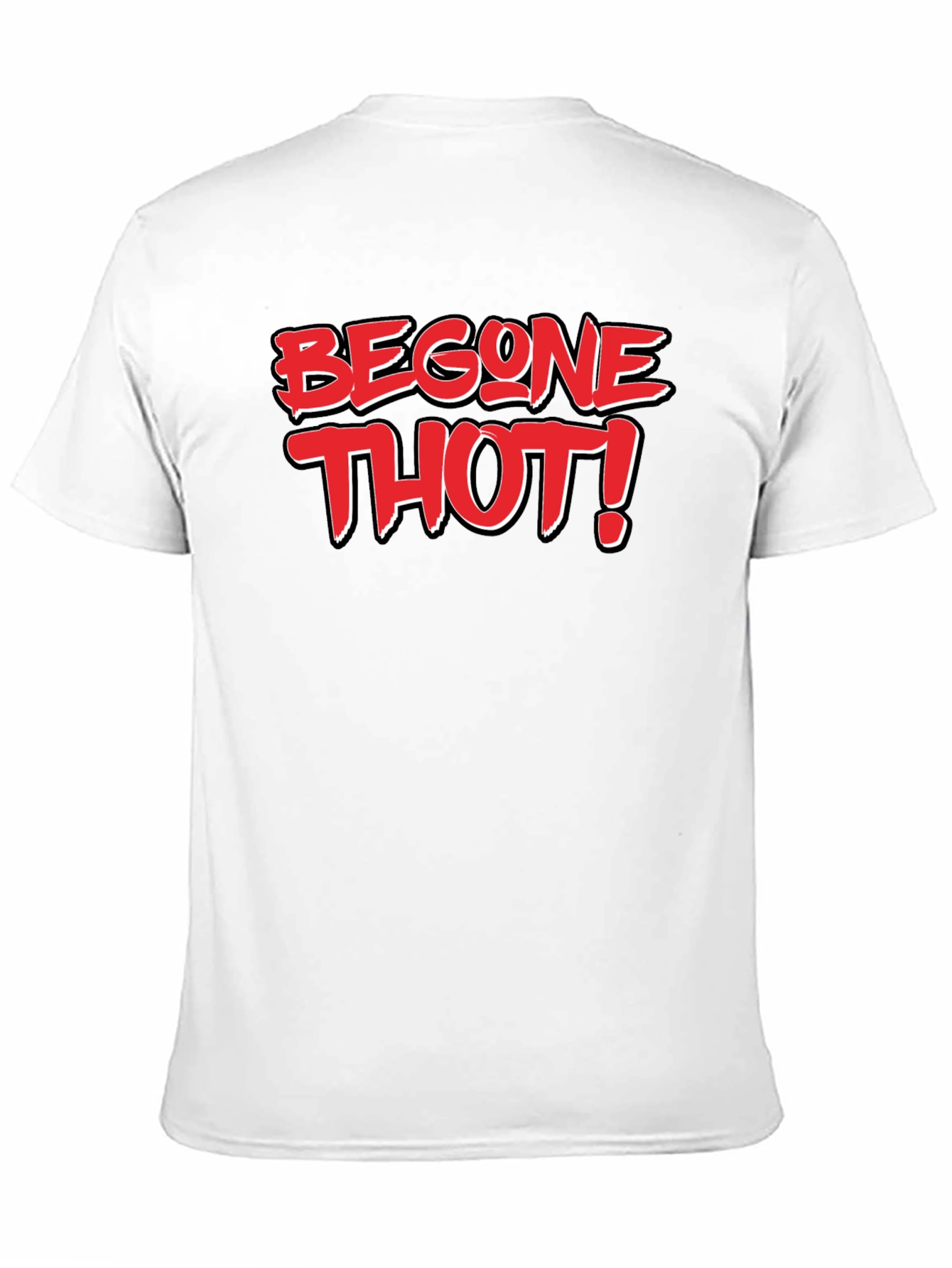 Begone Thot! Black T-Shirt - Bold Graphic Novelty Tee