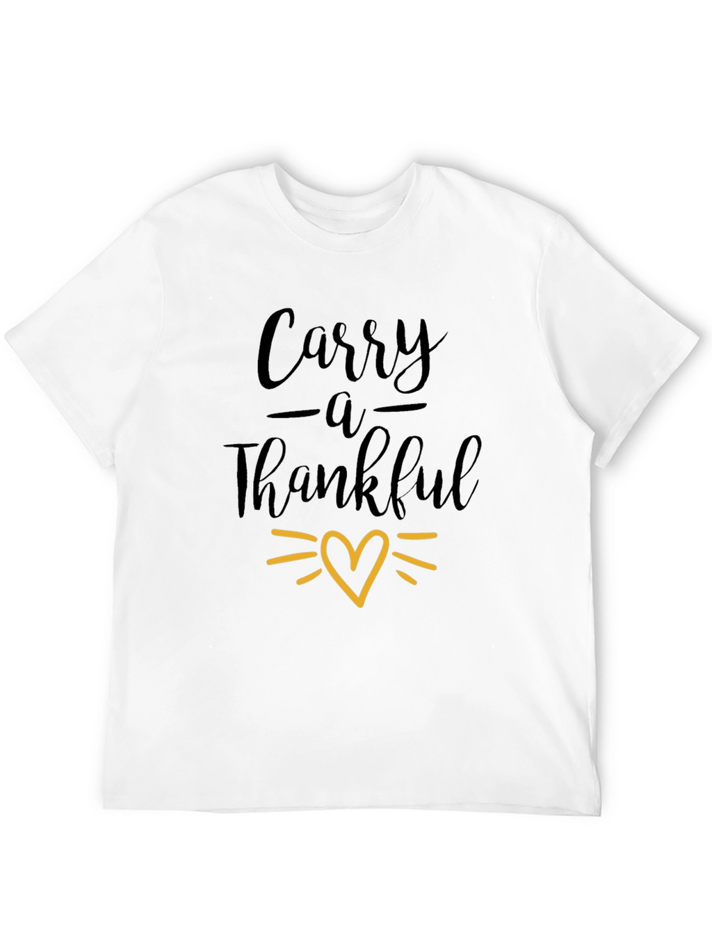 Carry a Thankful Heart T-Shirt - Black Graphic Tee