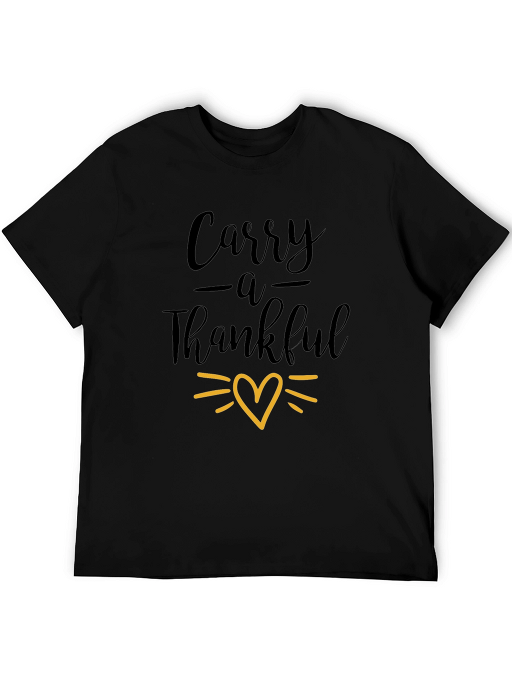 Carry a Thankful Heart T-Shirt - Black Graphic Tee