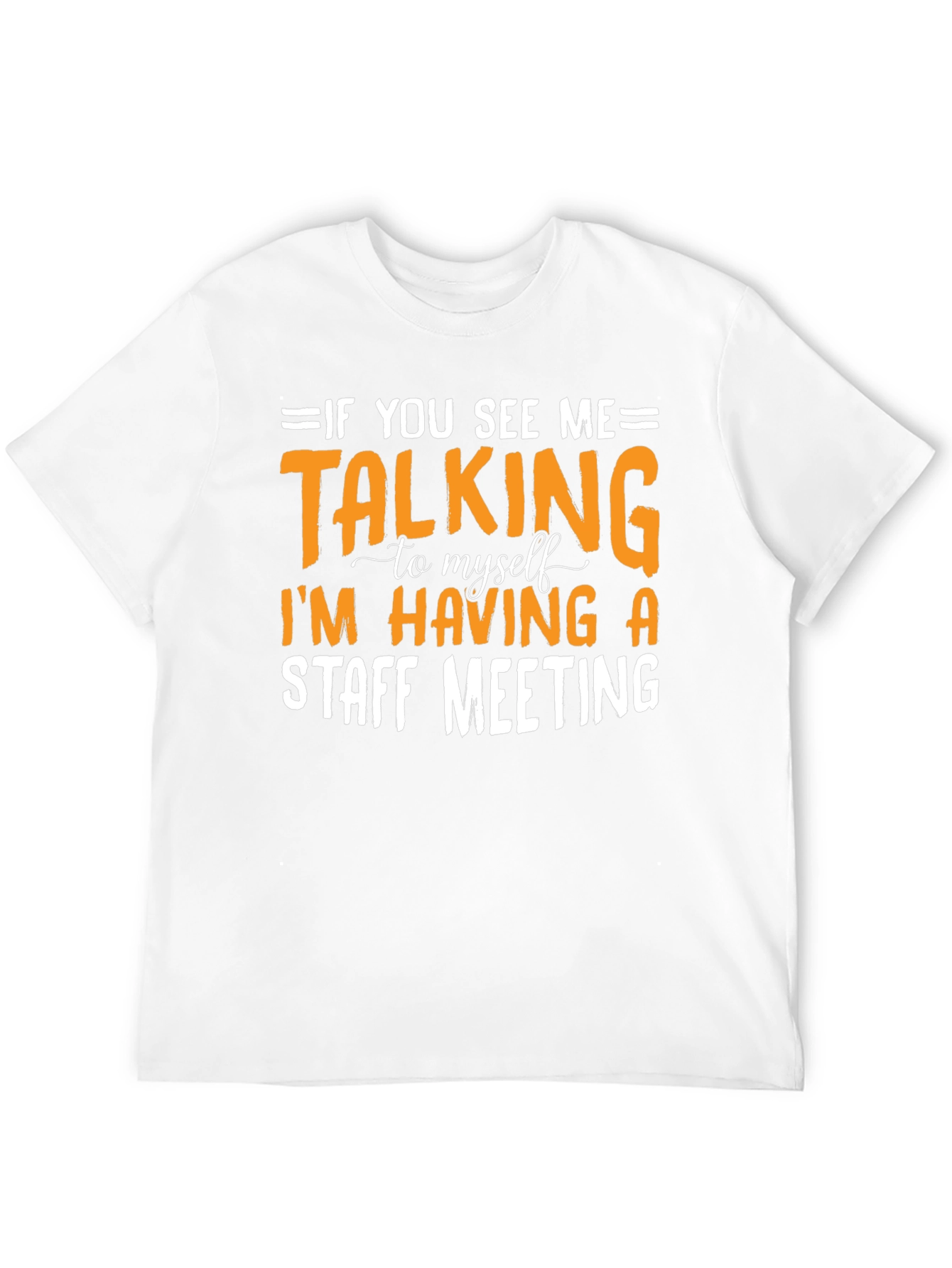 Staff Meeting T-Shirt Funny Sarcastic Tee
