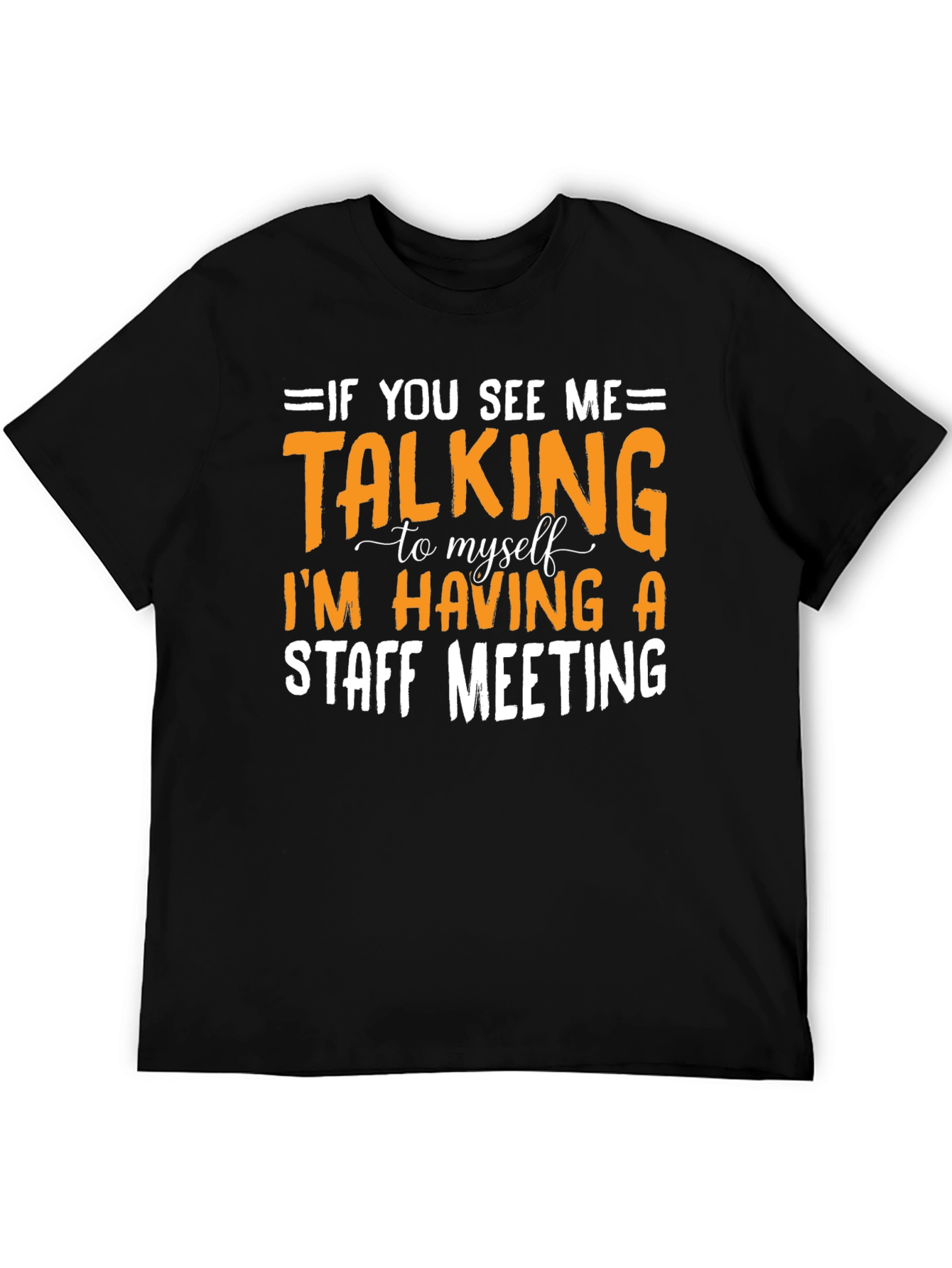Staff Meeting T-Shirt Funny Sarcastic Tee