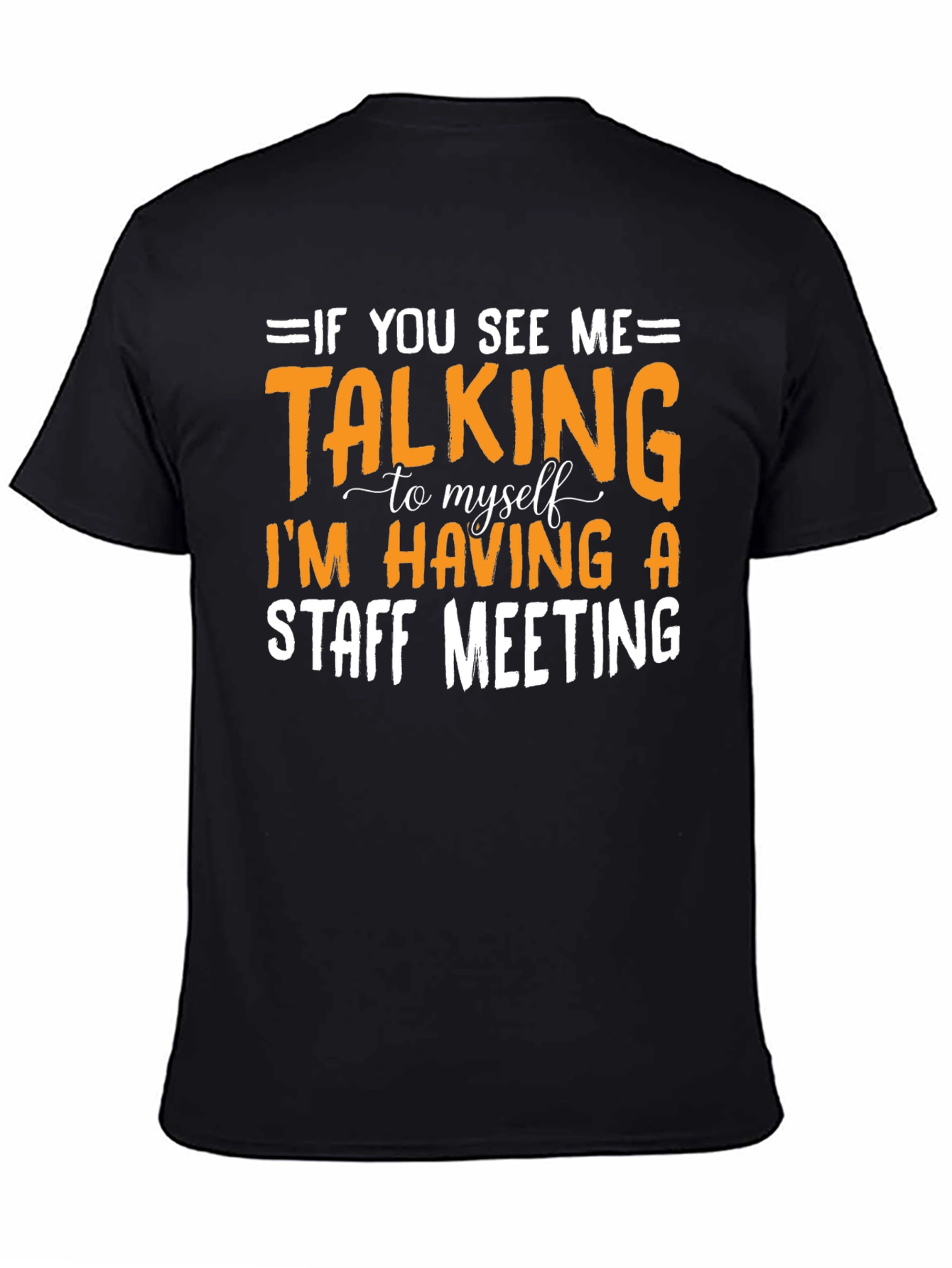 Staff Meeting T-Shirt Funny Sarcastic Tee