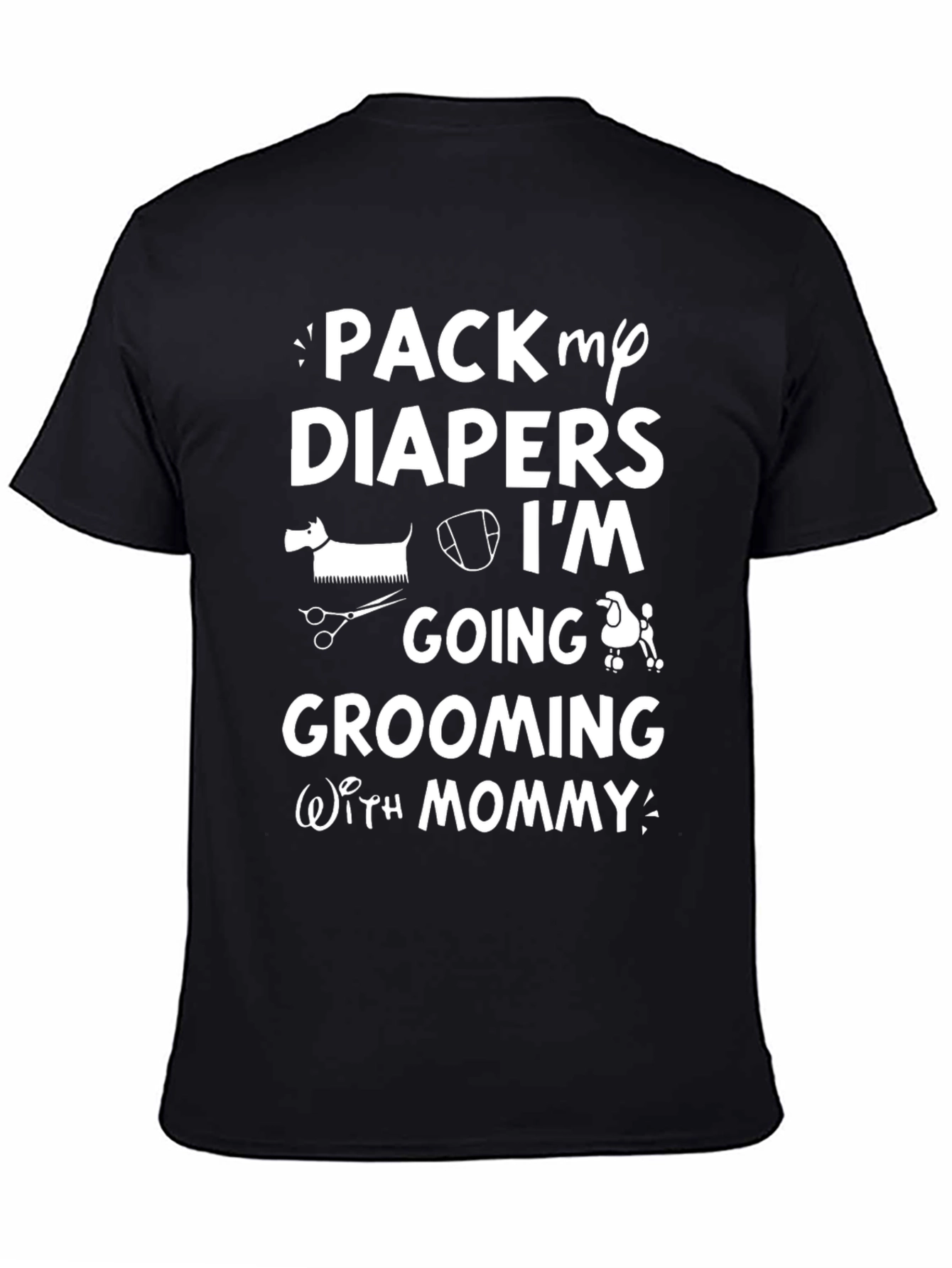 Pack My Diapers Grooming T-Shirt