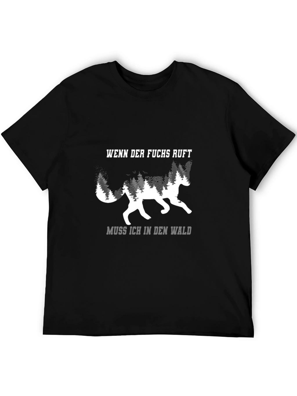 Wenn Der Fuchs Ruft T-Shirt