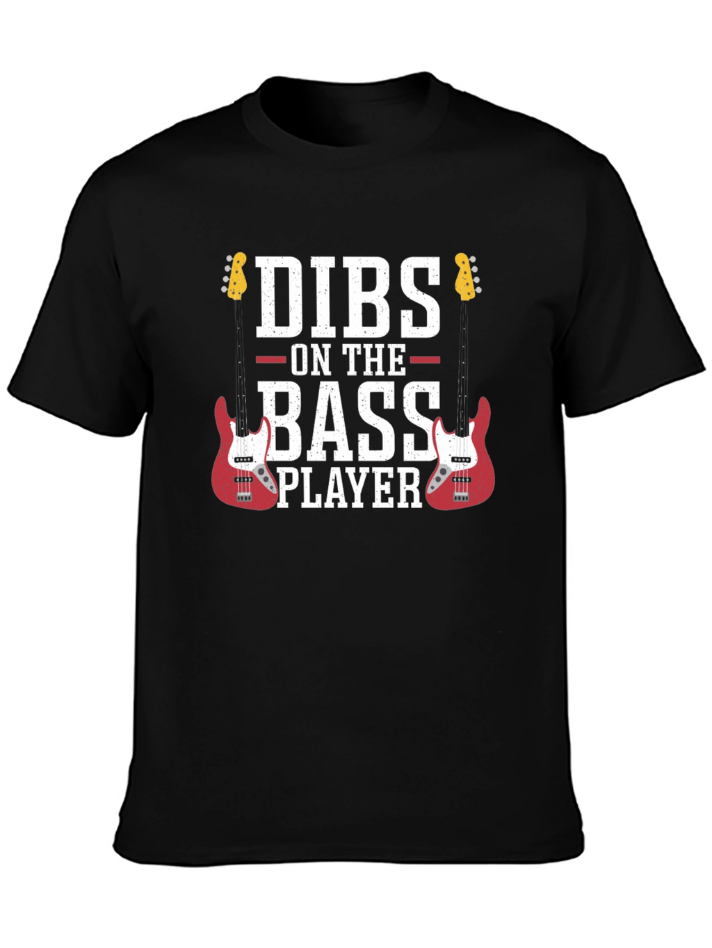 Dibs on the Bass Player Graphic Tee