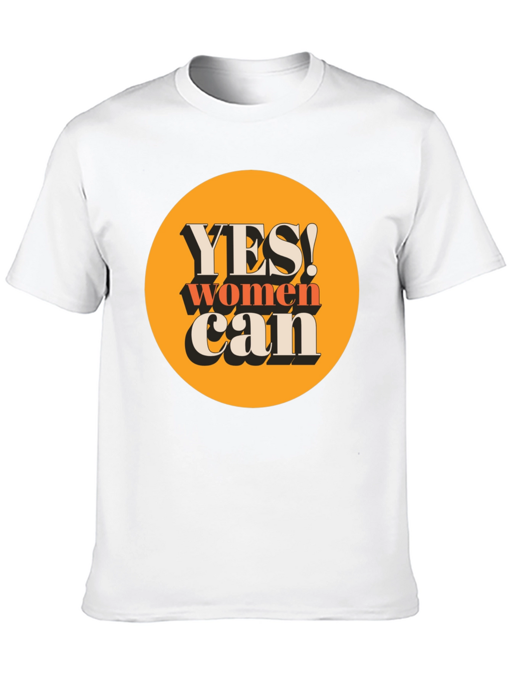 Yes Women Can T-Shirt