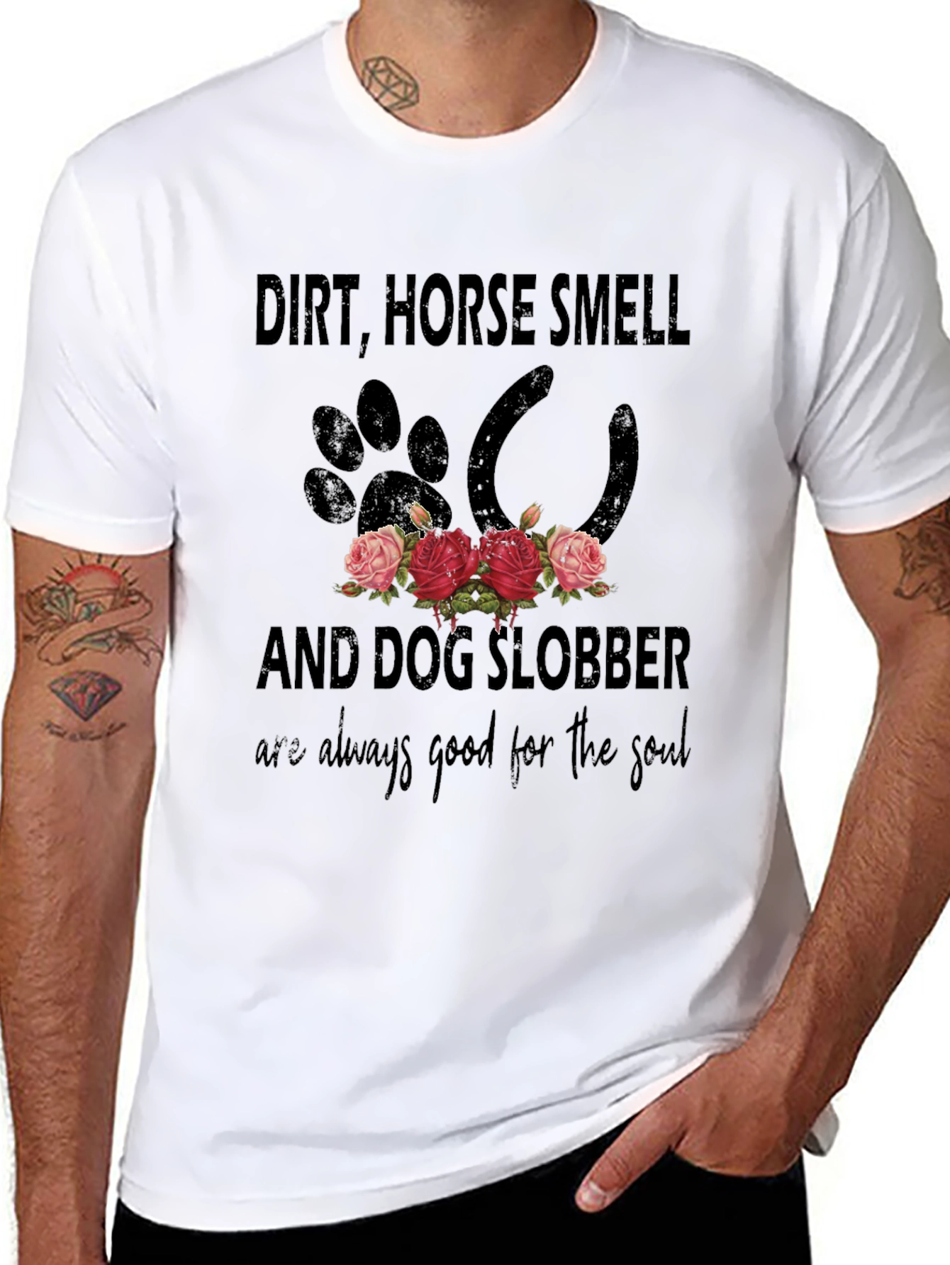 Dirt Horse Smell & Dog Slobber T-Shirt