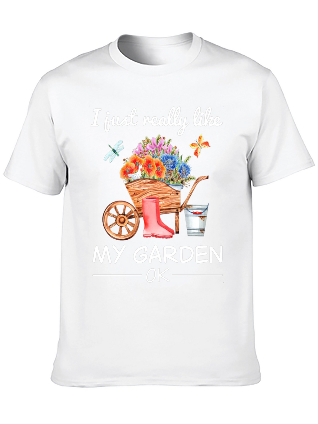 I Just Really Like My Garden OK T-Shirt