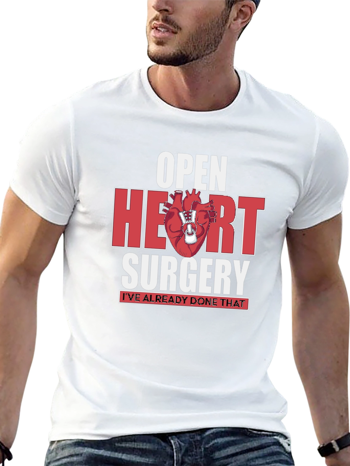 Open Heart Surgery T-Shirt - Ive Already Done That